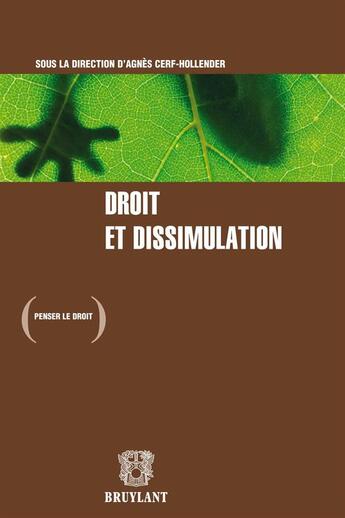 Couverture du livre « Droit et dissimulation » de  aux éditions Bruylant