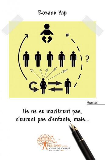 Couverture du livre « Ils ne se marierent pas,n'eurent pas d'enfants,mais... » de Roxane Yap aux éditions Edilivre