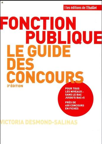 Couverture du livre « Fonction publique ; le guide des concours (2e édition) » de Victoria Desmond-Salinas aux éditions L'etudiant