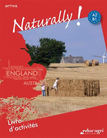 Couverture du livre « Naturally ! » de Patrick Boudias et Robert Burbaud et Kristell Corvellec aux éditions Educagri