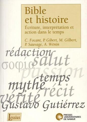 Couverture du livre « Bible et histoire ; écriture, interprétation et action dans le temps » de Hermans Et Sauvage aux éditions Pu De Namur