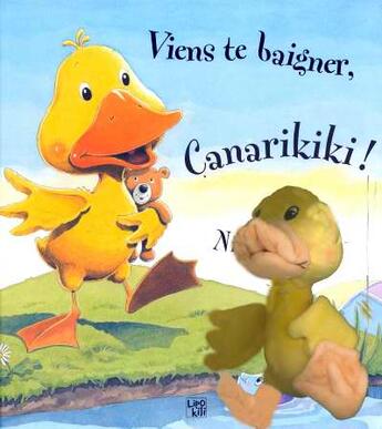 Couverture du livre « Valisette Viens Te Baigner Canarikiki » de Ward Nick aux éditions Lipokili