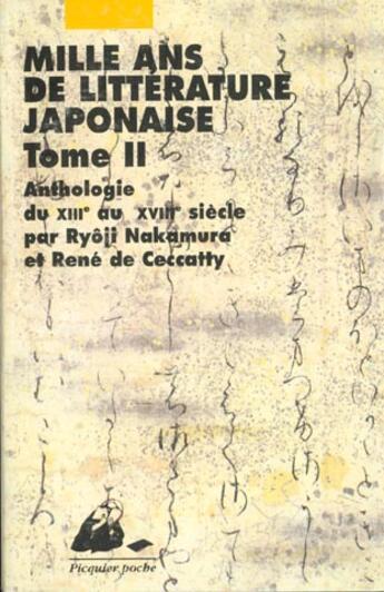 Couverture du livre « Mille ans de litterature japonaise 2 » de Nakamura/Nakamura aux éditions Picquier