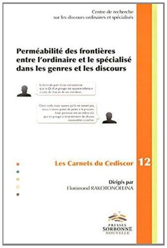 Couverture du livre « Perméabilité des frontières entre l'ordinaire et le spécialisé dans l es genres et les discours » de Florimond Rakotonoelina aux éditions Presses De La Sorbonne Nouvelle