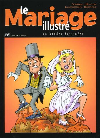 Couverture du livre « Le mariage illustre en bandes dessinees » de Rudowski Mo aux éditions Source