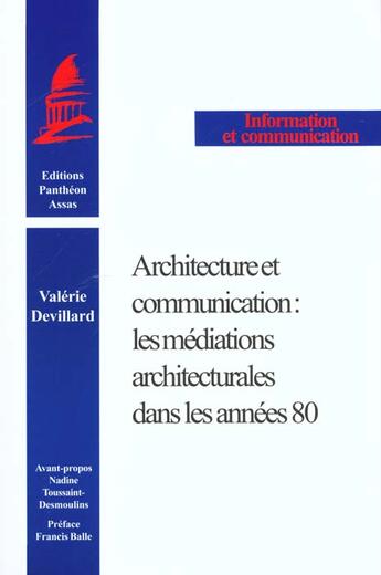 Couverture du livre « Architecture et communication : les mediations architecturales dans les annees 8 » de Devillard V. aux éditions Pantheon-assas