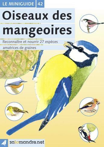 Couverture du livre « Oiseaux des mangeoires » de  aux éditions Salamandre