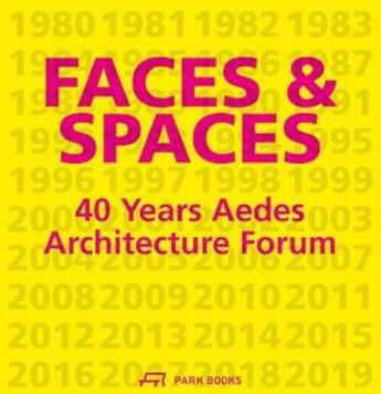 Couverture du livre « Faces and spaces » de Feireiss Kirstin/Com aux éditions Park Books