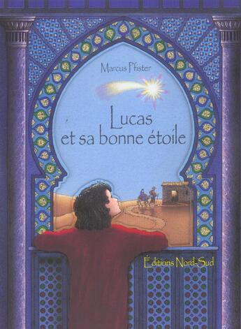 Couverture du livre « Lucas et sa bonne etoile » de Marcus Pfister aux éditions Nord-sud