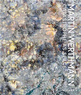 Couverture du livre « Martin werthmann catastrophe as space » de Trautner Marcus aux éditions Hirmer