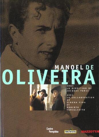Couverture du livre « Manoel De Oliveira » de Jacques Parsi aux éditions Mazzotta
