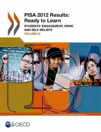 Couverture du livre « PISA 2012 results : ready to learn t.3 ; preliminary version, students' engagement, drive and self-beliefs » de Ocde aux éditions Ocde