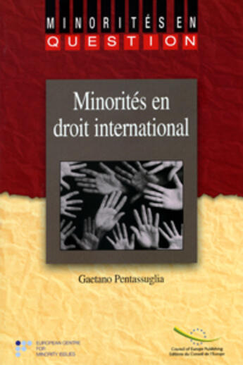 Couverture du livre « Minorités en droit international » de Pentassuglia (Gaetan aux éditions Conseil De L'europe