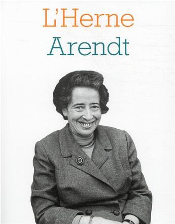 Couverture du livre « Les cahiers de l'Herne : Arendt » de Aurore Mrejen et Martine Leiboici aux éditions L'herne