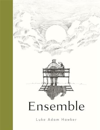 Couverture du livre « Ensemble » de Luke Adam Hawker aux éditions Les Arenes