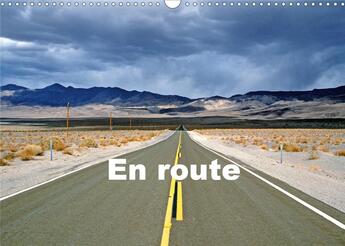 Couverture du livre « En route (Calendrier mural 2020 DIN A3 horizontal) ; Photographies de routes et de chemins (Calendrier mensuel, 14 Pages ) » de Patrice Thebault aux éditions Calvendo