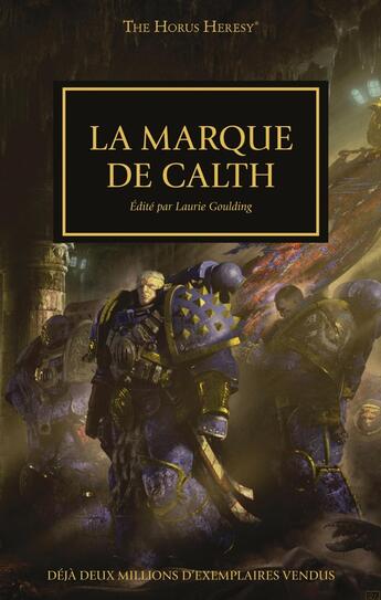 Couverture du livre « Warhammer 40.000 - the Horus Heresy t.25 ; la marque de calth » de  aux éditions Black Library