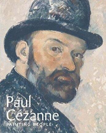 Couverture du livre « Paul Cezanne ; painting people » de Marie Tompkins Lewis aux éditions National Portrait Gallery