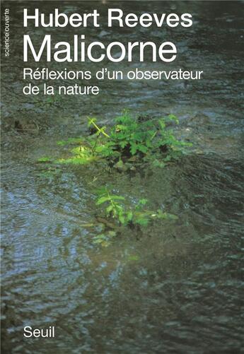 Couverture du livre « Malicorne. reflexions d'un observateur de la nature » de Hubert Reeves aux éditions Seuil