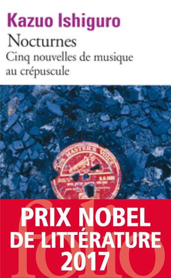 Couverture du livre « Nocturnes ; cinq nouvelles de musique au crépuscule » de Kazuo Ishiguro aux éditions Folio