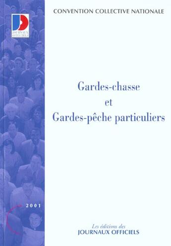 Couverture du livre « Gardes-chasse et gardes-peche particulier » de  aux éditions Documentation Francaise