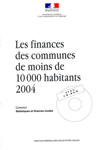 Couverture du livre « Les finances des communes de moins de 10000 habitants (2004) » de  aux éditions Documentation Francaise