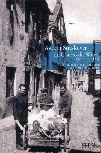 Couverture du livre « Le ghetto de Wilno » de Sutzkever Avrom aux éditions Denoel