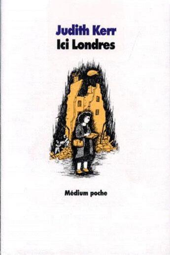 Couverture du livre « Ici londres » de Kerr Judith / Lermuz aux éditions Ecole Des Loisirs