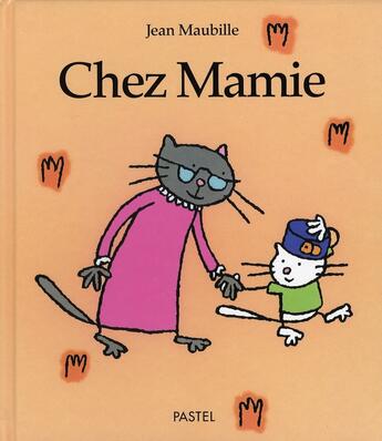 Couverture du livre « Chez mamie » de Jean Maubille aux éditions Ecole Des Loisirs