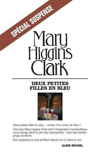 Couverture du livre « Deux petites filles en bleu » de Mary Higgins Clark aux éditions Albin Michel