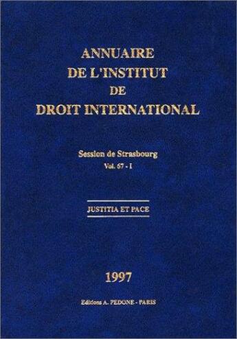 Couverture du livre « Annuaire de l'institut de droit international 1997 » de  aux éditions Pedone