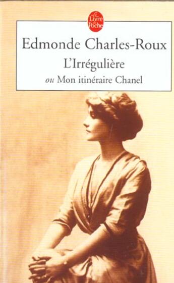 Couverture du livre « L'irrégulière » de Edmonde Charles-Roux aux éditions Le Livre De Poche