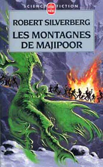 Couverture du livre « Le cycle de Majipoor Tome 4 : les montagnes de Majipoor » de Robert Silverberg aux éditions Le Livre De Poche