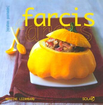 Couverture du livre « Farcis » de Martine Lizambard aux éditions Solar