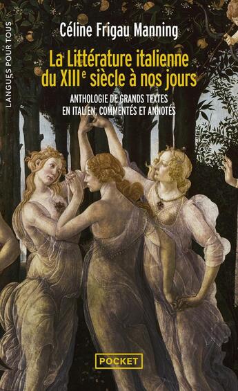 Couverture du livre « La littérature italienne - Du XIIIe siècle à nos jours » de Céline Frigau et Pauline Kipfer aux éditions Pocket