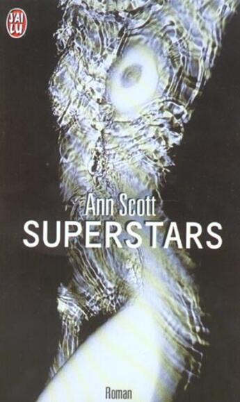Couverture du livre « Superstars » de Ann Scott aux éditions J'ai Lu