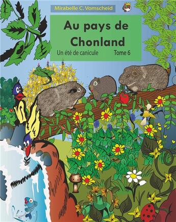 Couverture du livre « Au pays de Chonland, un été de canicule » de Vomscheid M C. aux éditions Books On Demand