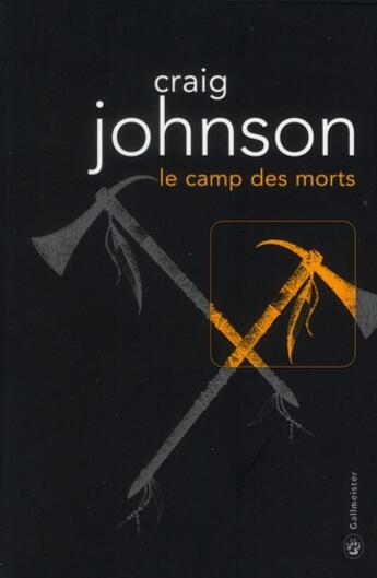 Couverture du livre « Le camp des morts » de Craig Johnson aux éditions Gallmeister