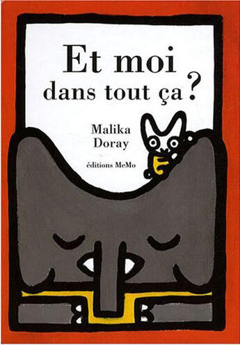 Couverture du livre « Et moi dans tout ca ? » de Malika Doray aux éditions Memo