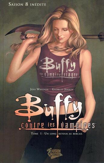 Couverture du livre « Buffy contre les vampires - saison 8 t.1 : un long retour au bercail » de Paul Lee et Joss Whedon et Georges Jeanty aux éditions Panini