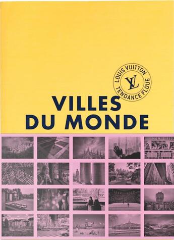 Couverture du livre « Villes du monde » de David Chandler et Muriel Enjalran aux éditions Louis Vuitton