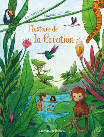 Couverture du livre « L'histoire de la création » de Annette Langen et Martina Hoffmann aux éditions Emmanuel