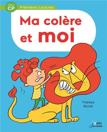 Couverture du livre « Ma colère et moi » de Therese Bonte aux éditions Belin Education