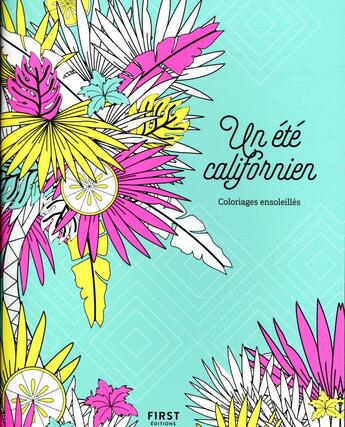 Couverture du livre « Un été californien » de Charlotte Legris et Lisa Magano aux éditions First