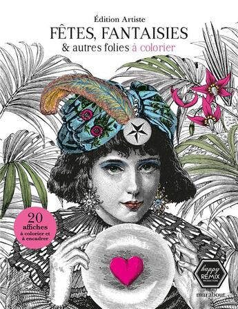 Couverture du livre « Fêtes, fantaisies & autres folies à colorier : 20 affiches à colorier et à afficher » de  aux éditions Marabout