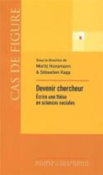 Couverture du livre « Devenir chercheur ; écrire une thèse en sciences sociales » de  aux éditions Ehess