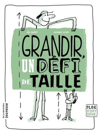 Couverture du livre « Grandir, un défi de taille » de Jacques Azam et Lea Juliet aux éditions La Martiniere Jeunesse