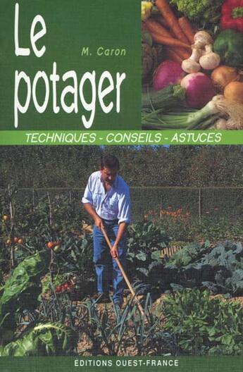 Couverture du livre « Le potager » de Michel Caron aux éditions Ouest France