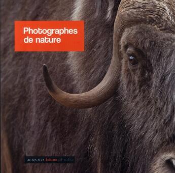 Couverture du livre « Photographes de nature » de Biosphoto aux éditions Actes Sud