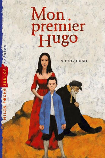 Couverture du livre « Mon premier Hugo » de Victor Hugo aux éditions Milan